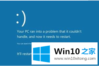 win10电脑频繁蓝屏而且每次代码不一样的具体解决手法